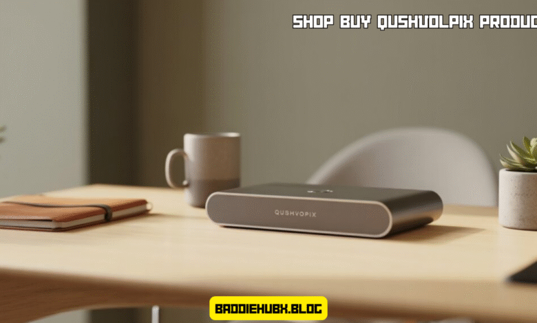 Shop Buy Qushvolpix Product