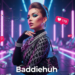 Baddiehuh